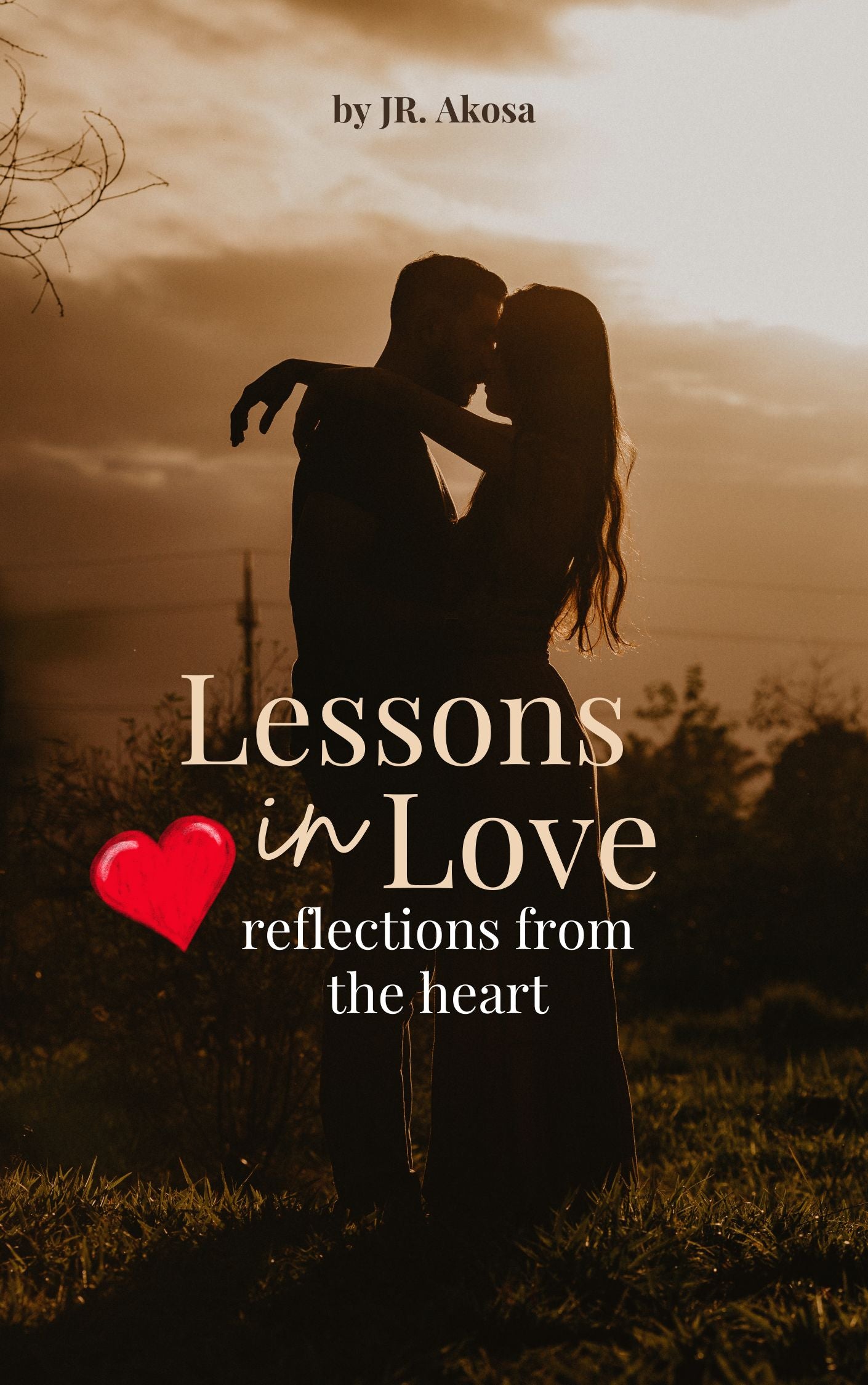 Lessons in Love: Reflections from the Heart